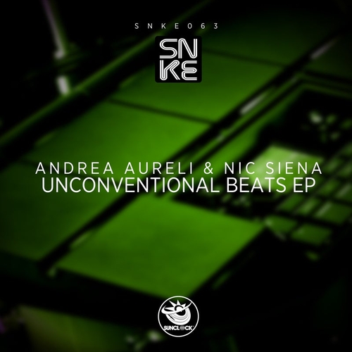 Andrea Aureli, Nick Siena - Unconventional Beats EP [SNKE063]